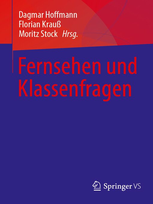 Title details for Fernsehen und Klassenfragen by Dagmar Hoffmann - Available